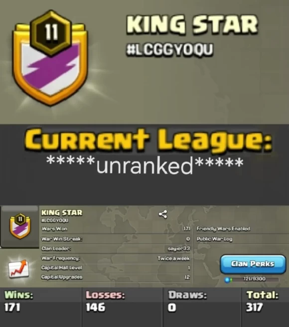 C23◆ENGLISH RARE NAME◆NAME: KING STAR◆LEVEL 11◆WAR WIN: 171◆WAR LOSS: 146◆POSITIVE WAR LOG CLAN◆EXTRA ORDINARY STORE
