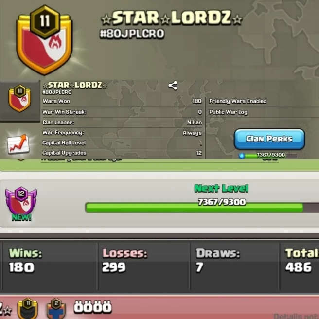 C31▰NAME: STAR LORDZ▰LEVEL 11.9▰WAR WIN: 180▰WAR LOSS: 299▰RARE CLAN▰INSTANT DELIVERY▰EXTRA ORDINARY STORE