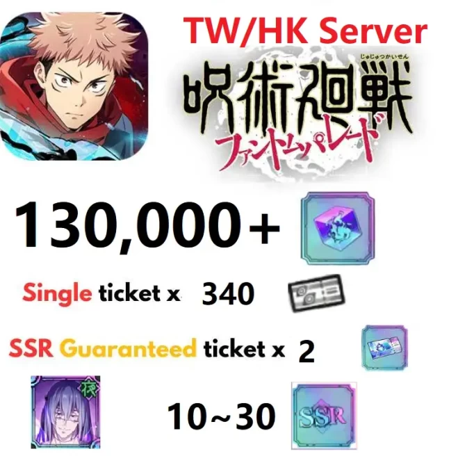 [TW/HK Server] JJK Phantom Parade with 130000 Gems + 2 SSR Ticket + 340 ticket + SSR Mahito
