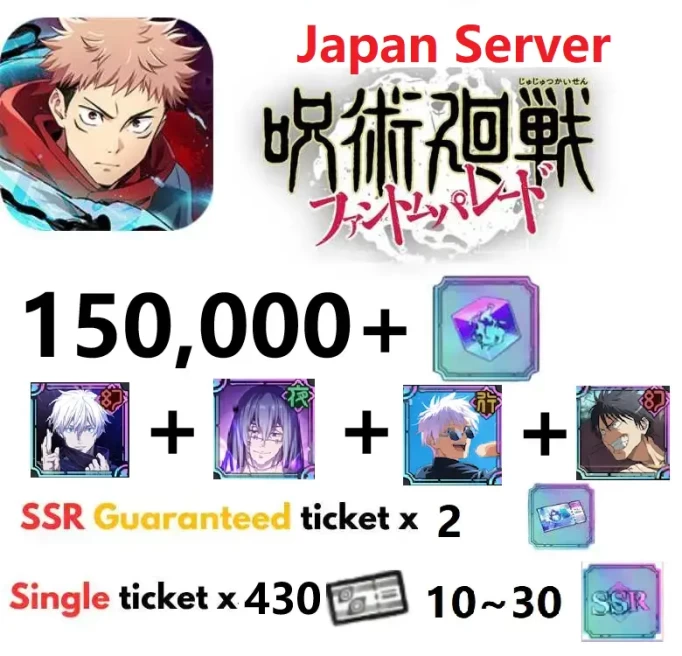 [Japan Server] JJK Phantom Parade with 150000 Gems + 2 SSR Ticket + 430 ticket + SSR Mahito & Satoru Gojo & Toji Fushiguro & Satoru Gojo (Teen)
