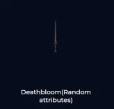 Any server Dark and Darker Deathbloom(Random attributes)