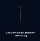 Life after Death(Random attributes)