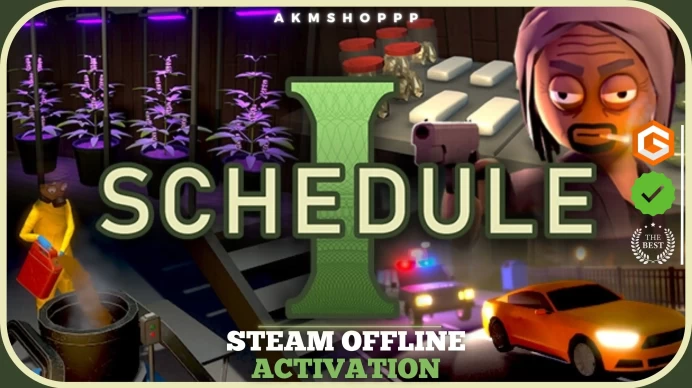 Schedule I (+1 Free Game Gift) | Steam Offline Activation | Instant Delivery | Life Time Access 