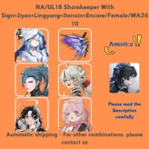 NA/UL18] Shorekeeper With Sign+Jiyan+Lingyang+Jianxin+Encore/Female/WA2610