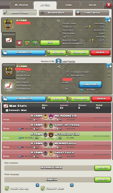 Clan Level 10 | Name: A'LAWN | Awesome Name | Wins 72 ,Losses 63 | Gold 1 | Capital Hall 6