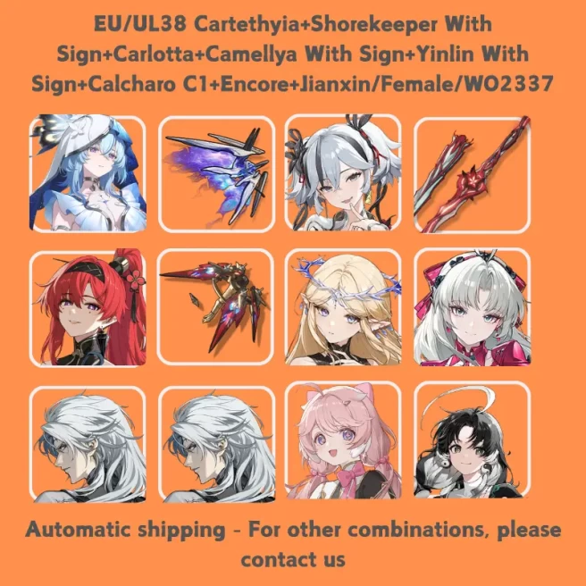 EU/UL38 Cartethyia+Shorekeeper With Sign+Carlotta+Camellya With Sign+Yinlin With Sign+Calcharo C1+Encore+Jianxin/Female/WO2337