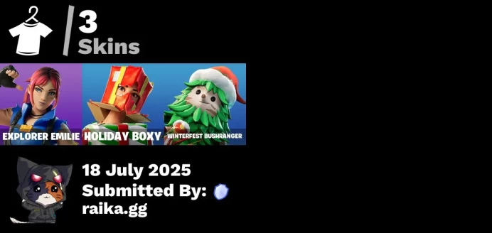 [PC/XBOX] 3 skins | Explorer Emilie | Winterfest Bushranger | Holiday Boxy | Spectra Protector | Apocalypse Shroud | Stealing Wheel