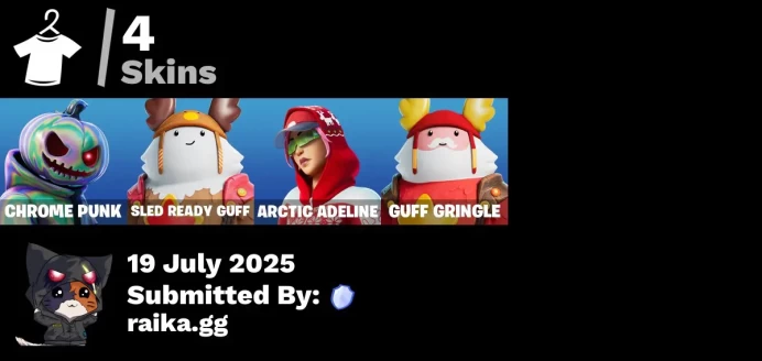 [PC/PSN/XBOX] 4 skins | Sled Ready Guff | Arctic Adeline | Chrome Punk | Guff Gringle | Lectro Guard Pack | Lunar Hyperjet | Nemesis Box