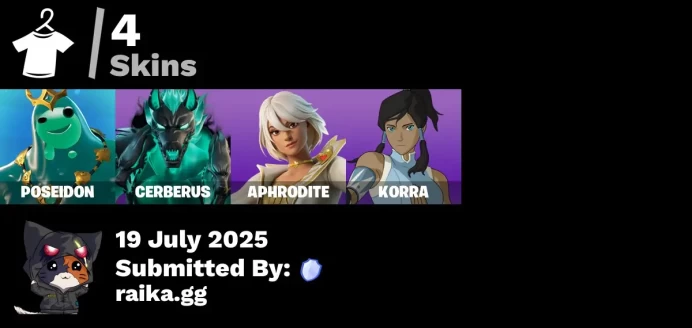 [PC/PSN/XBOX] 4 skins | Poseidon | Korra | Aphrodite | Cerberus | Cozy Conch | Golden Nemesis | Snap-A-Zoomatic | Flux Silvera