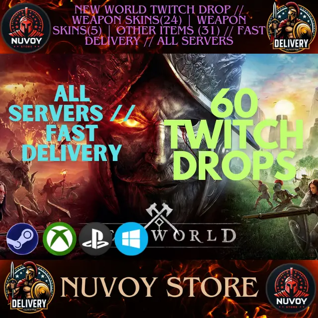 NEW WORLD TWITCH DROP 60 items// All Platform / WEAPON CLOTHING(24) | SKINS(5) | OTHER ITEMS(31)  TWITCH DROPS