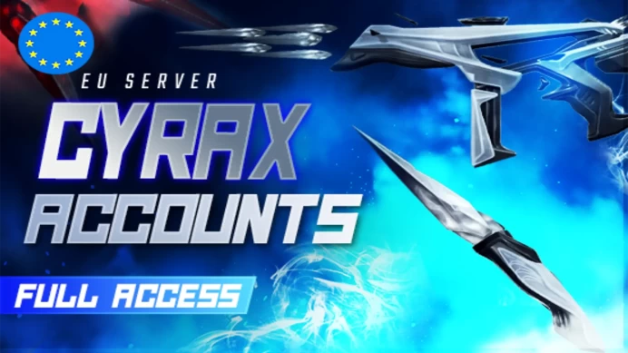 EU | FULL ACCESS "CYRAX" SKINS GUARANTEED ACCOUNTS