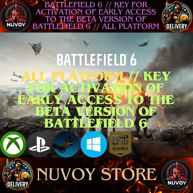 BATTLEFIELD 6 // Key for ACTIVATION of EARLY ACCESS to the Beta Version of Battlefield 6 // All Platform