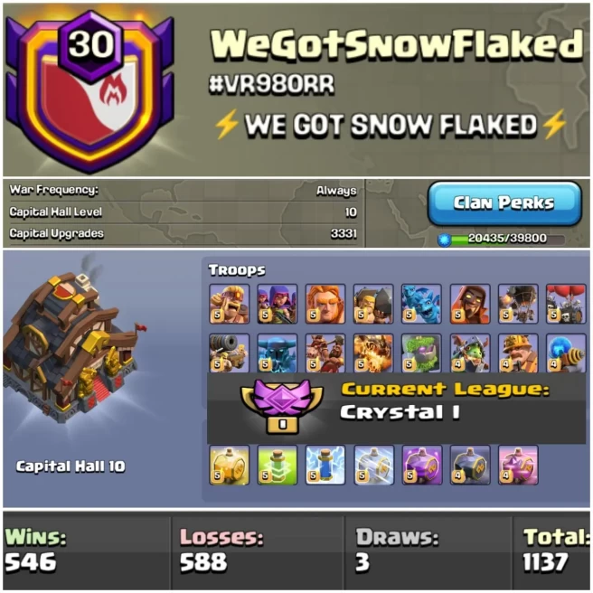 LEVEL- 30 | NAME- WeGotSnowFlaked I WAR LOG WIN- 536 : LOSS- 588 | CWL- CRYSTAL 1 | CC- MAX | AMAZING NAME & WAR LOG | INSTANT DELIVERY