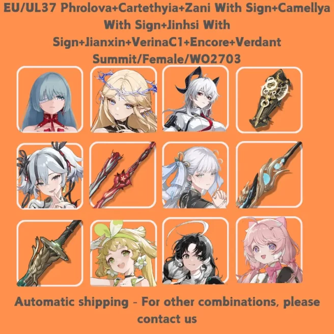 EU/UL37 Hiyuki+Phrolova+Cartethyia+Zani With Sign+Camellya With Sign+Jinhsi With Sign+Jianxin+VerinaC1+Encore/WO2703