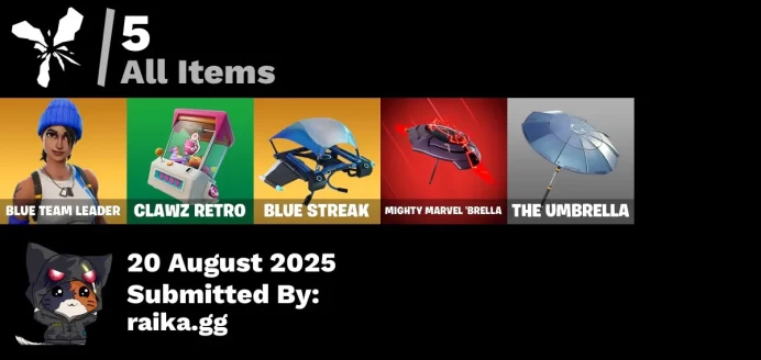 [PC/PSN/XBOX] 1 skins | Blue Team Leader | Blue Streak | Clawz Retro | Mighty Marvel 'Brella | The Umbrella | 0 VB