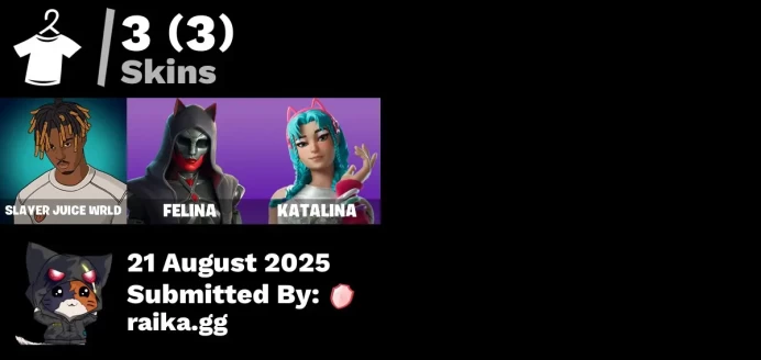 [PC/PSN/XBOX] 3 skins | Slayer Juice WRLD | Felina | Katalina | Gwenpool's Katanas | 999 Knives | Tri-Ooze Tank | Mercurial