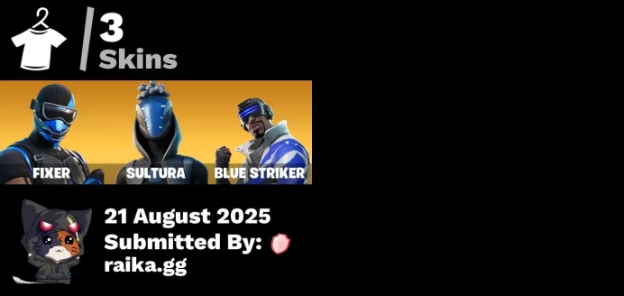 [PC/PSN/XBOX] 3 skins | Fixer | Sultura | Blue Striker | Blue Shift | Petrol Pump | Future Relic Scythe | Synaptic Hatchets | Snowtooth |