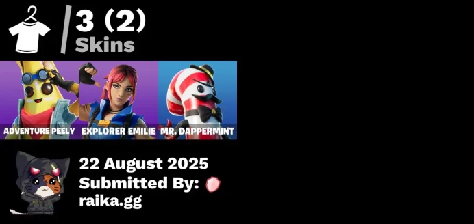 [PC/PSN/XBOX] 3 skins | Adventure Peely | Explorer Emilie | Mr. Dappermint | Nemesis Box | Republic Army Backpack | Greebles | Sushi Sign | 0 VB