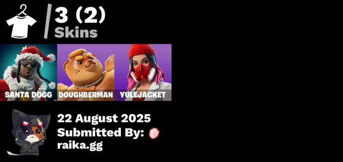 [PC/PSN/XBOX] 3 skins | Santa Dogg | Doughberman | Yulejacket | Snoop's Holladizzle Bass | That's Cold Jac! | Lunarios | Rebel's Rucksack