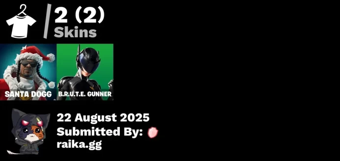 [PC/PSN/XBOX] 2 skins | Santa Dogg | B.R.U.T.E. Gunner | Spectra Protector | Snoop's Holladizzle Bass | That's Cold Jac! | Rebel's Rucksack