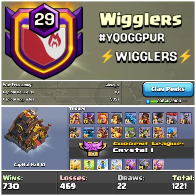 LEVEL- 29 | NAME- WIGGLERS I WAR LOG WIN- 730 : LOSS- 469 | CWL- CRYSTAL 1 | CC- 10 | AMAZING NAME & WAR LOG | INSTANT DELIVERY