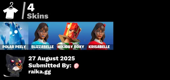 [PC/PSN/XBOX] 4 skins | Polar Peely | Blizzabelle | Holiday Boxy | Krisabelle | Spectra Protector | Apocalypse Shroud | Gwenpool's Katanas