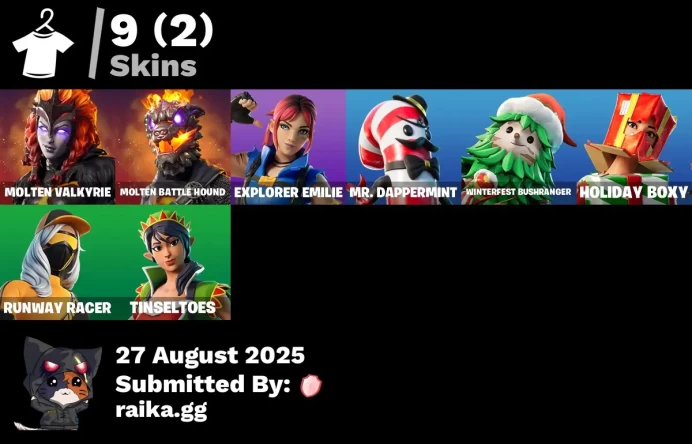 [PC/PSN/XBOX] 9 skins | Molten Valkyrie | Molten Battle Hound | Trailblazer Tai | Explorer Emilie | Mr. Dappermint | Winterfest Bushranger