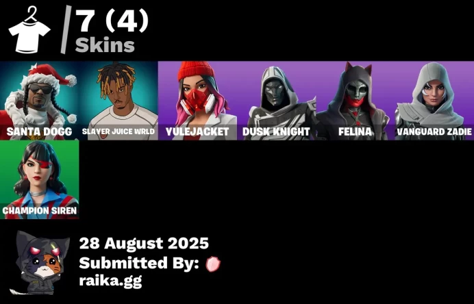 [PC/PSN/XBOX] 7 skins | Santa Dogg | Slayer Juice WRLD | Yulejacket | Blitz Knight | Felina | Vanguard Zadie | Champion Siren