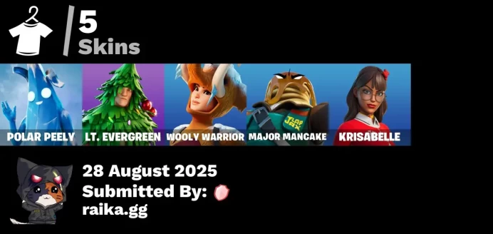 [PC/PSN/XBOX] 5 skins | Polar Peely | Lt. Evergreen | Wooly Warrior | Major Mancake | Krisabelle | Ruby Relic | Piñata Brian | Arroyo Pack