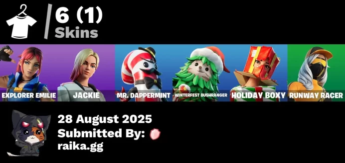 [PC/PSN/XBOX] 6 skins | Explorer Emilie | Jackie | Mr. Dappermint | Winterfest Bushranger | Holiday Boxy | Runway Racer | Spectra Protector
