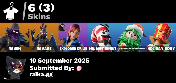 [PC/PSN/XBOX] 6 skins | Raven | Ravage | Explorer Emilie | Mr. Dappermint | Winterfest Bushranger | Holiday Boxy | Iron Cage