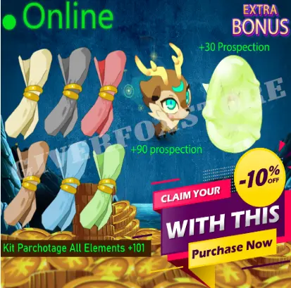 Boune>[ Kit Parchotage +101 tout les Elements ] + [ Kometh +90 Prospection ] + [ Dofus Kaliptus +30 Prospection ] +BONUS