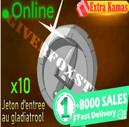 Boune>[ Jeton d'entree au gladiatrool ] x10 +BONUS - Livraison rapide