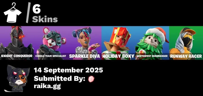 [PC/PSN/XBOX] 6 skins | Knight Conqueror | Cuddle Team Specialist | Sparkle Diva | Holiday Boxy | Winterfest Bushranger | Runway Racer