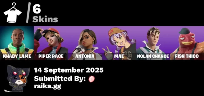 [PC/PSN/XBOX] 6 skins | Khaby Lame | Mae | Nolan Chance | Fish Thicc | Antonia | Piper Pace | Silent Slicer | Clutch & Dagger