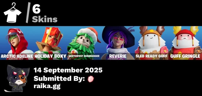 [PC/PSN/XBOX] 6 skins | Arctic Adeline | Holiday Boxy | Winterfest Bushranger | Reverie | Sled Ready Guff | Guff Gringle | Fa-la-la-Llama