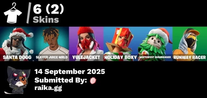 [PC/PSN/XBOX] 6 skins | Santa Dogg | Slayer Juice WRLD | Yulejacket | Holiday Boxy | Winterfest Bushranger | Runway Racer | Spectra Protector