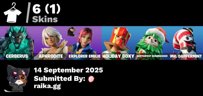 [PC/PSN/XBOX] 6 skins | Cerberus | Explorer Emilie | Aphrodite | Mr. Dappermint | Holiday Boxy | Winterfest Bushranger | Piñata Brian
