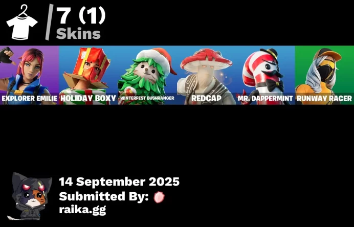 [PC/PSN/XBOX] 7 skins | Trailblazer Tai | Explorer Emilie | Holiday Boxy | Winterfest Bushranger | Redcap | Mr. Dappermint | Runway Racer