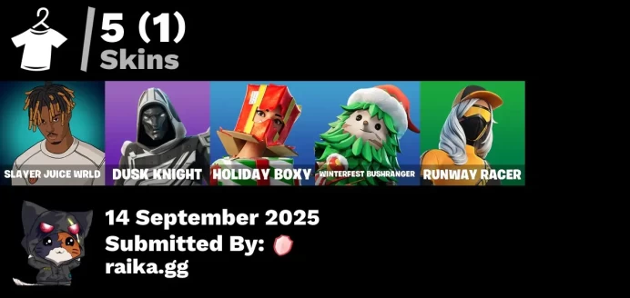[PC/PSN/XBOX] 5 skins | Slayer Juice WRLD | Blitz Knight | Holiday Boxy | Winterfest Bushranger | Runway Racer | Spectra Protector