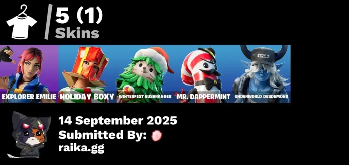 [PC/PSN/XBOX] 5 skins | Explorer Emilie | Holiday Boxy | Winterfest Bushranger | Mr. Dappermint | Underworld Desdemona | Piñata Brian