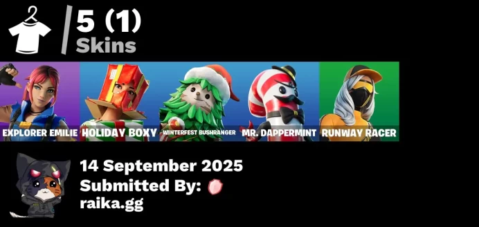 [PC/PSN/XBOX] 5 skins | Explorer Emilie | Holiday Boxy | Winterfest Bushranger | Mr. Dappermint | Runway Racer | Piñata Brian