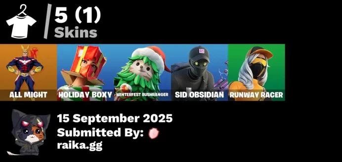[PC/PSN/XBOX] 5 skins | All Might | Holiday Boxy | Winterfest Bushranger | Sid Obsidian | Runway Racer | Spectra Protector