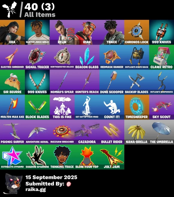 [PC/PSN/XBOX] 5 skins | Era | Slayer Juice WRLD | Relik | Rian | Trace | Chronos Lock | 999 Knives | Electric Shredder | Signal Tracer