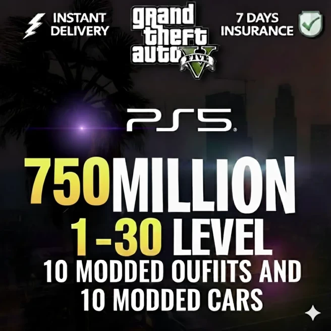 PS5 750 Million Cash + Cars | 10 Modded Cars & 10 Modded Outfits | Level 1-30 | Full Access | INSTANT DELIVERY | 24 x 7 SUPPORT
