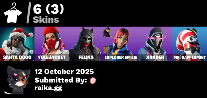 [PC/PSN/XBOX] 6 skins | Santa Dogg | Yulejacket | Felina | Explorer Emilie | Xander | Mr. Dappermint | Meowtooth Plush | Gwenpool's Katanas