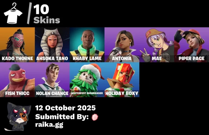 [PC/PSN/XBOX] 10 skins | Kado Thorne | Ahsoka Tano | Khaby Lame | Piper Pace | Fish Thicc | Antonia | Nolan Chance | Mae | Holiday Boxy