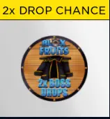 Blox Fruits > 2x Drop Chance Game Pass