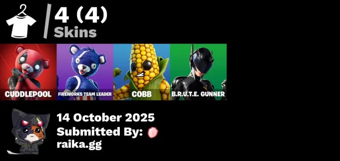 [PC/PSN/XBOX] 4 skins | Cuddlepool | Fireworks Team Leader | Cobb | B.R.U.T.E. Gunner | Spectra Protector | Cuddlepool's Bow | Stealing Wheel