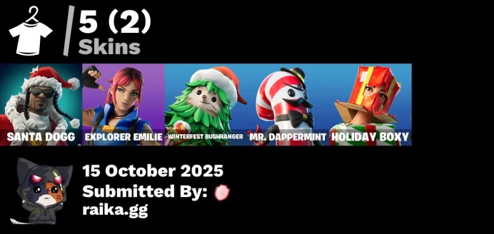 [PC/PSN/XBOX] 5 skins | Santa Dogg | Explorer Emilie | Winterfest Bushranger | Mr. Dappermint | Holiday Boxy | That's Cold Jac! | Greebles